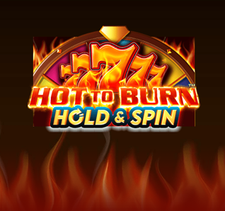 Hot to Burn Hold and Spin